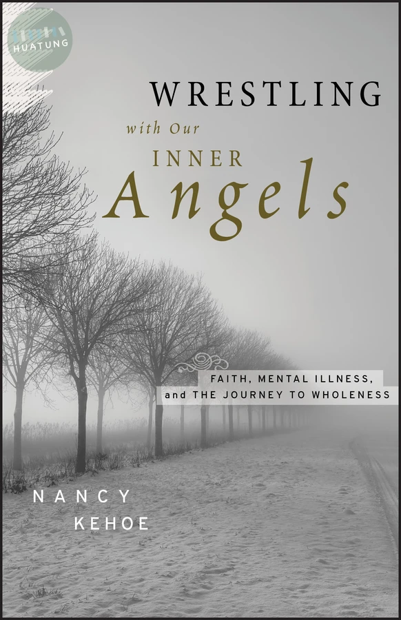 Wrestling with Our Inner Angels 