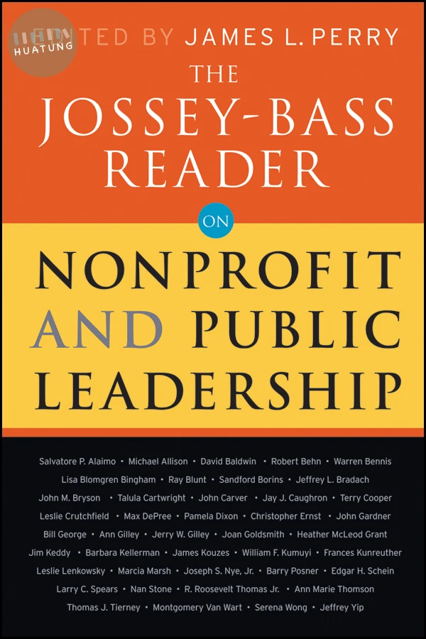 The Jossey-Bass Reader on Nonprofit and Public Leadership 
