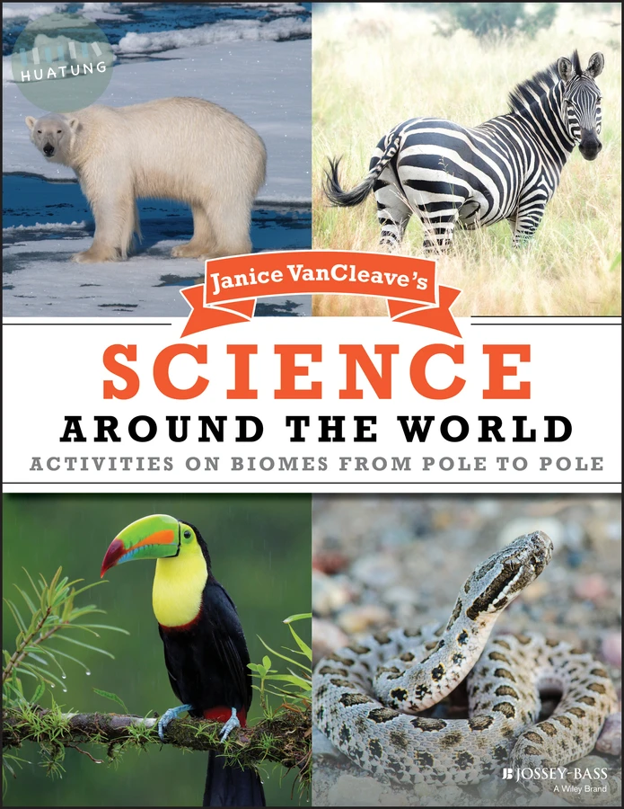 Janice VanCleave's Science Around the World 