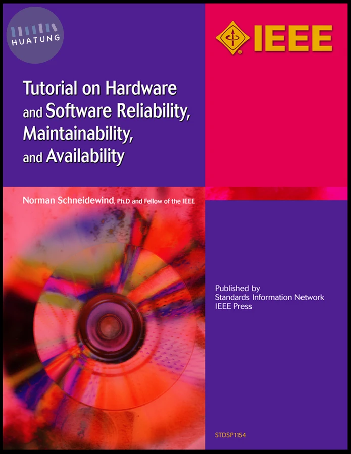 Tutorial on Hardware and Software Reliability, Maintainability and Availability 