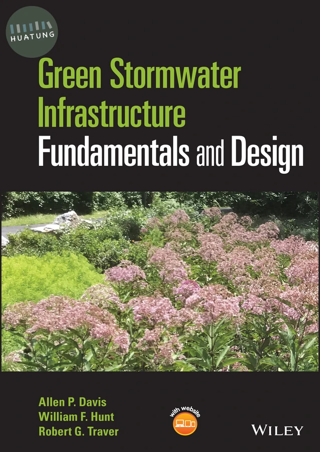 Green Stormwater Infrastructure Fundamentals and Design 
