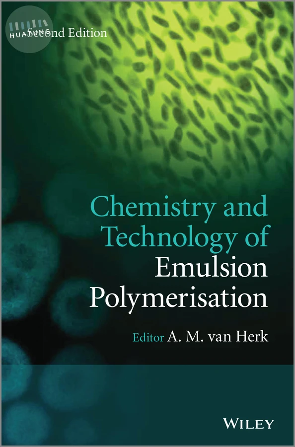Chemistry and Technology of Emulsion Polymerisation 