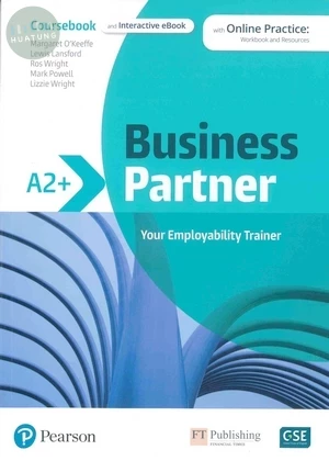 Business Partner A2+ Coursebook and Interactive eBook with Online Practice: Workbook and Resources (1版)