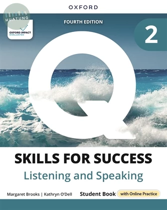 Q : Skills for Success Fourth Edition Listening & Speaking Student Book 2 (with Online Practice) (4版)