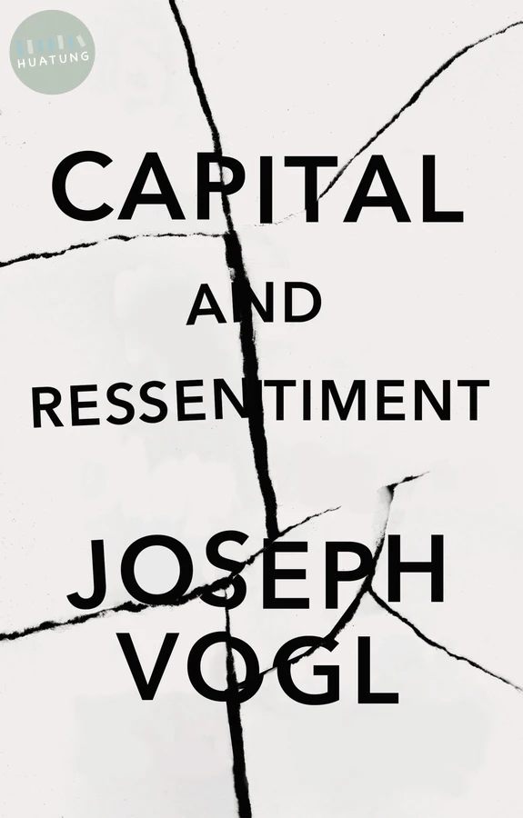 Capital and Ressentiment 