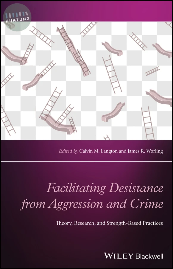 Facilitating Desistance from Aggression and Crime 