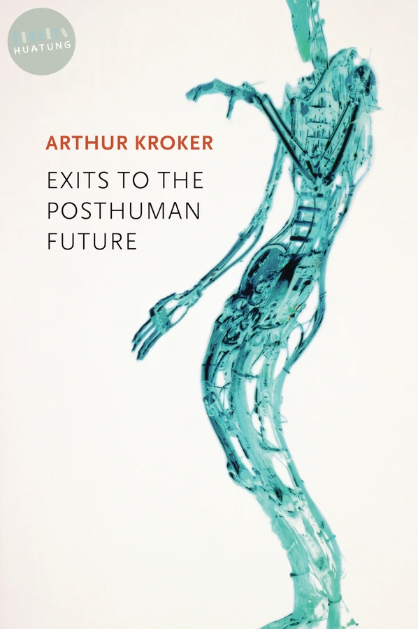 Exits to the Posthuman Future 