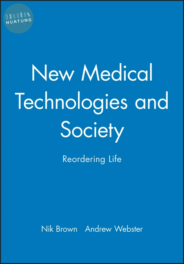 New Medical Technologies and Society 