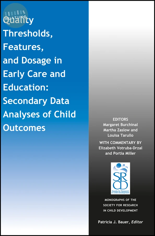 Quality Thresholds, Features, and Dosage in Early Care and Education 