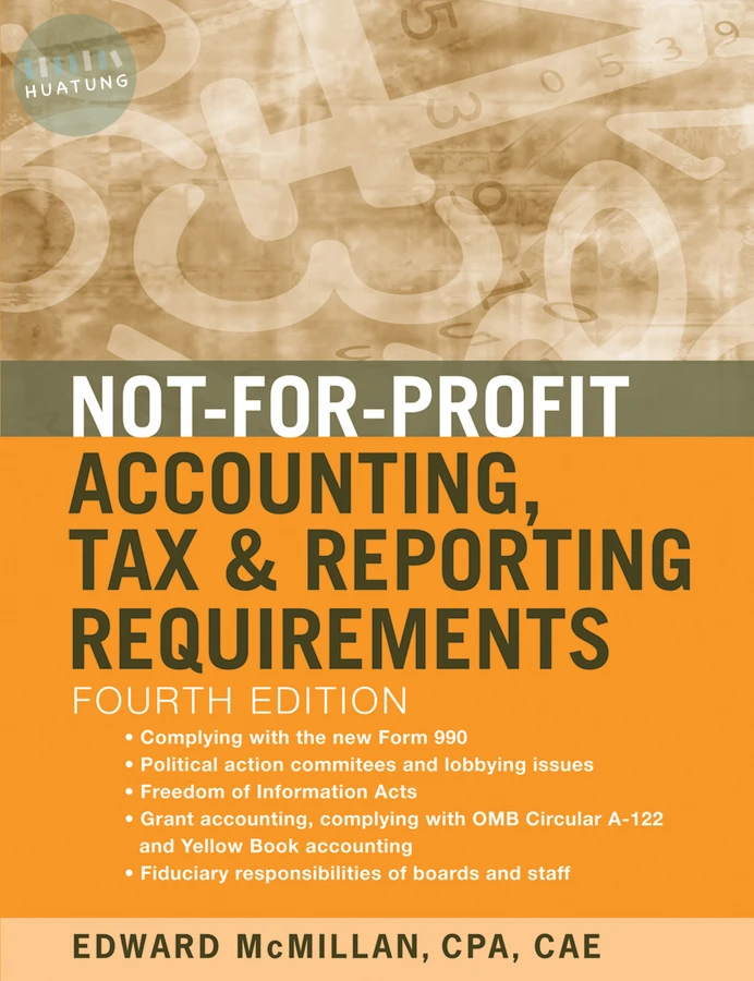 Not-for-Profit Accounting, Tax, and Reporting Requirements 