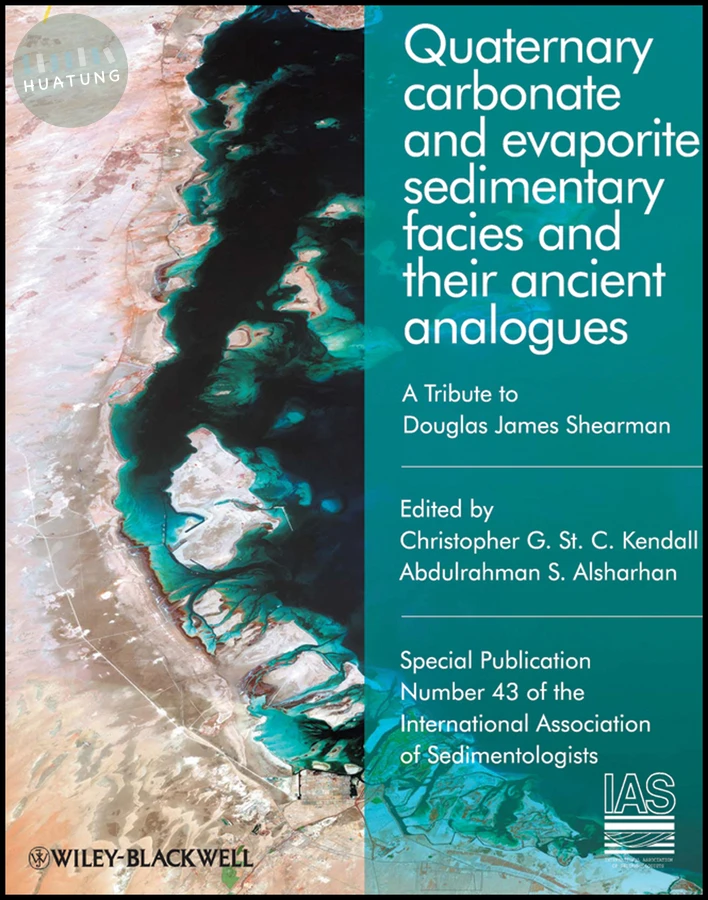 Quaternary Carbonate and Evaporite Sedimentary Facies and Their Ancient Analogues 