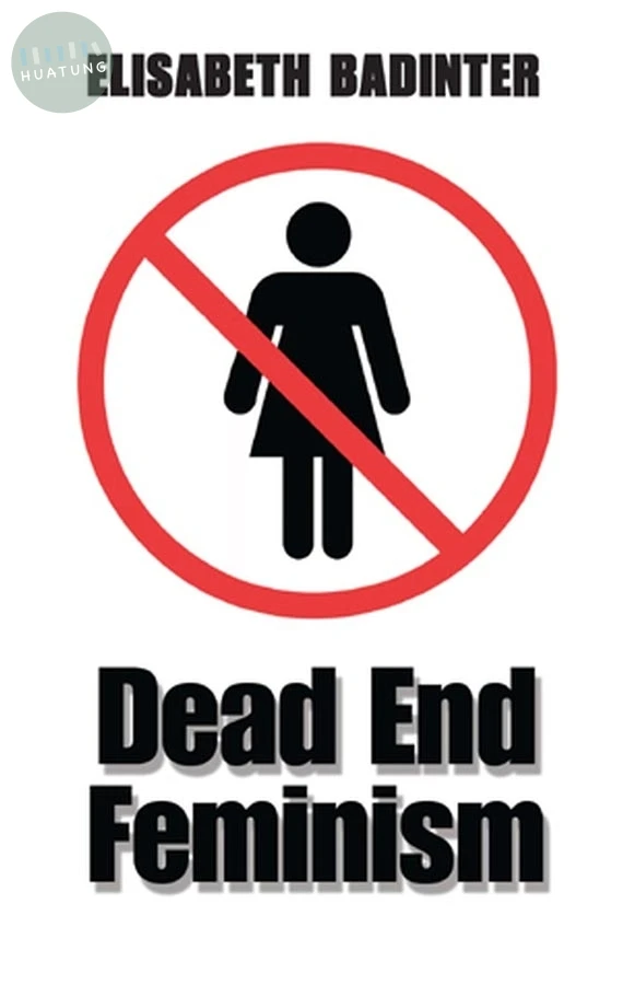 Dead End Feminism 
