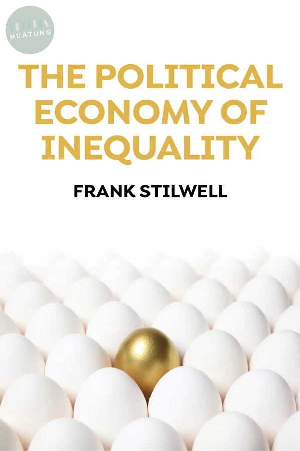 The Political Economy of Inequality 