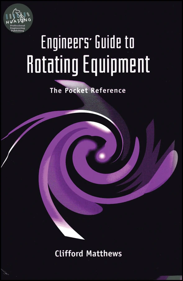 Engineers' Guide to Rotating Equipment 