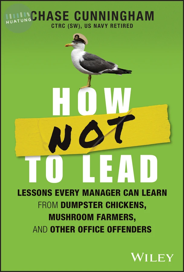 How NOT to Lead 