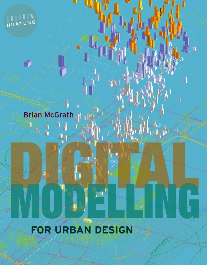 Digital Modelling for Urban Design 