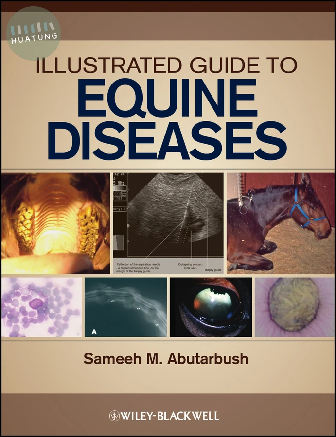 Illustrated Guide to Equine Diseases 