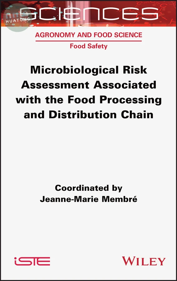 Microbiological Risk Assessment Associated with the Food Processing and Distribution Chain 