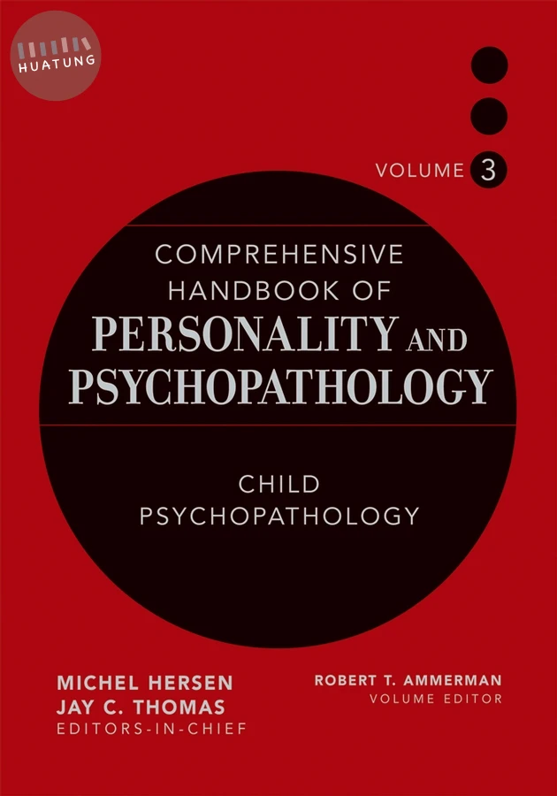 Comprehensive Handbook of Personality and Psychopathology, Child Psychopathology 