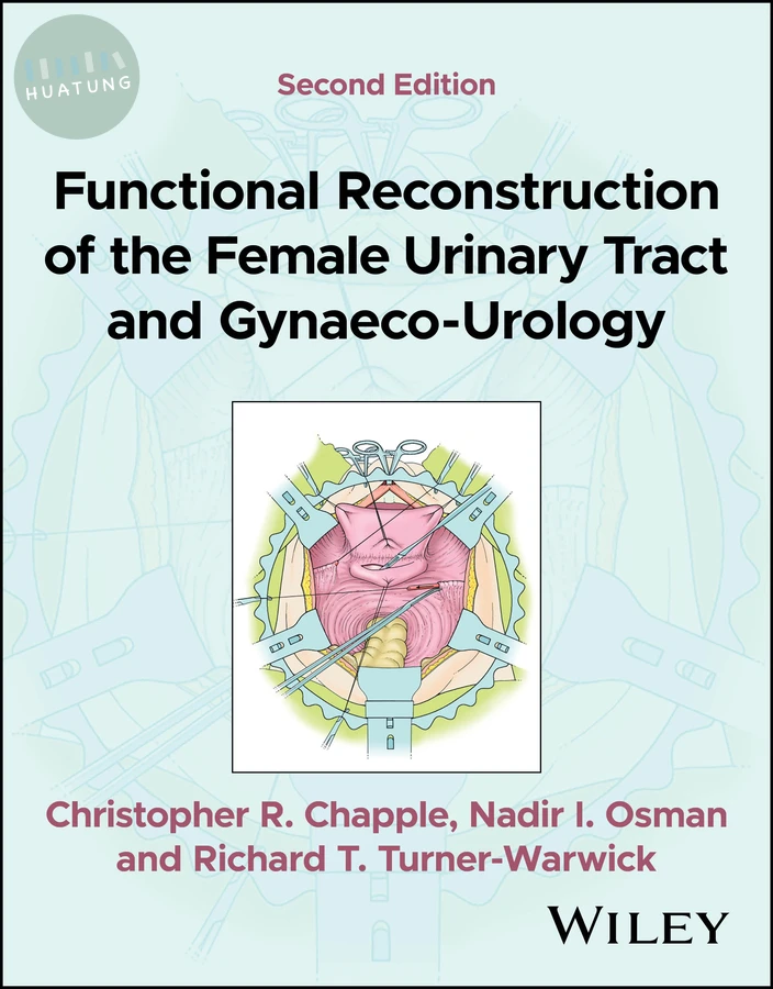 Functional Reconstruction of the Female Urinary Tract and Gynaeco-Urology 