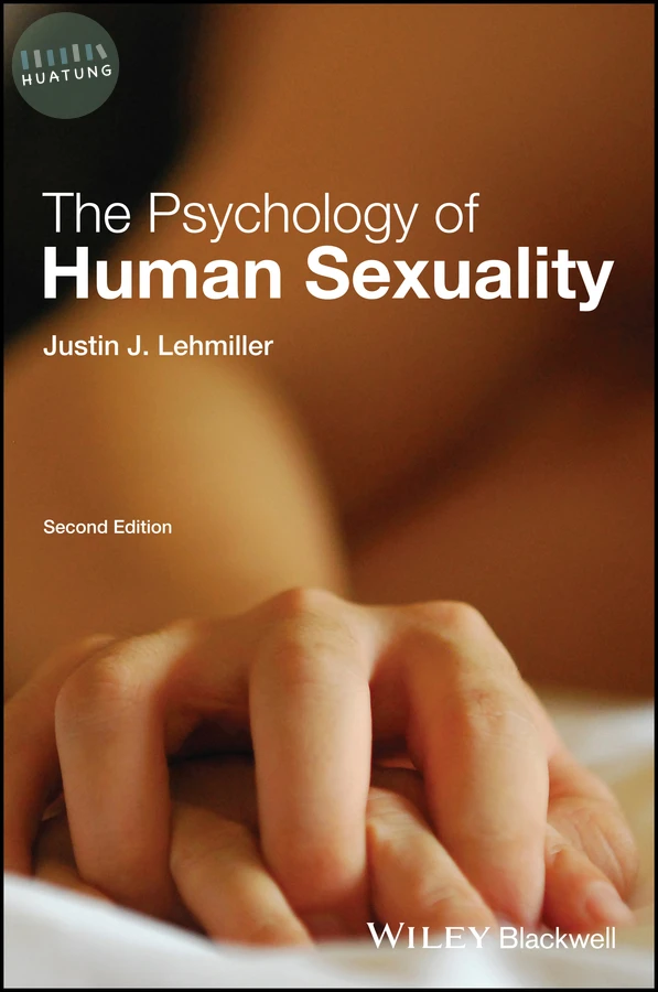 The Psychology of Human Sexuality (1版)