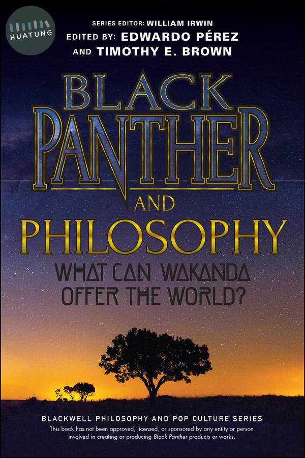 Black Panther and Philosophy 