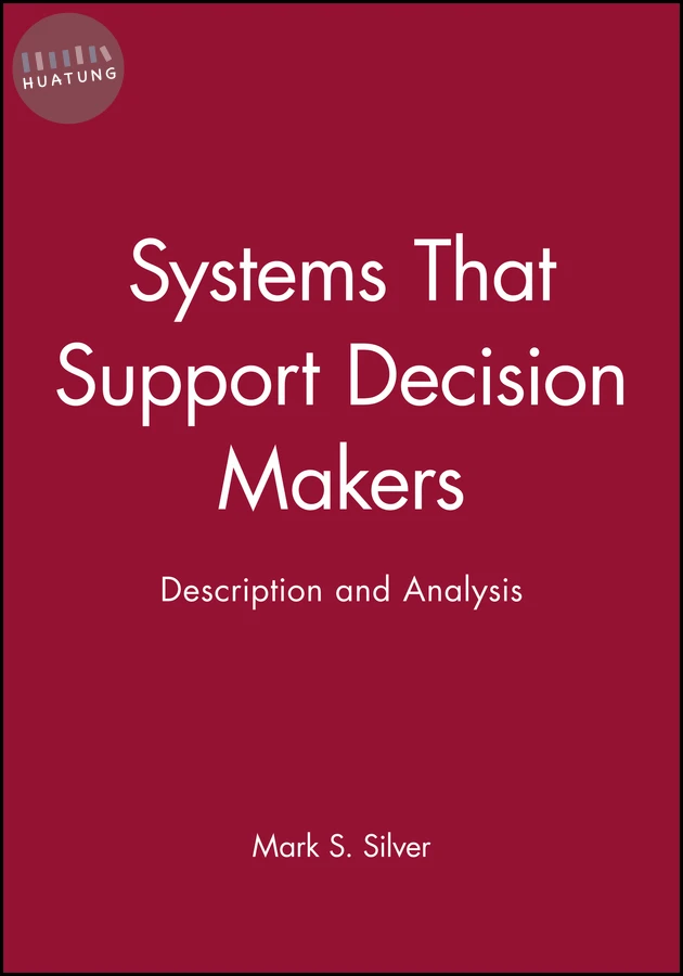 Systems That Support Decision Makers 