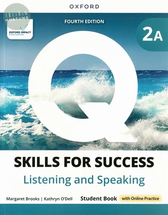 Q : Skills for Success Fourth Edition Listening & Speaking Split Student Book 2A (with Online Practice) (4版)