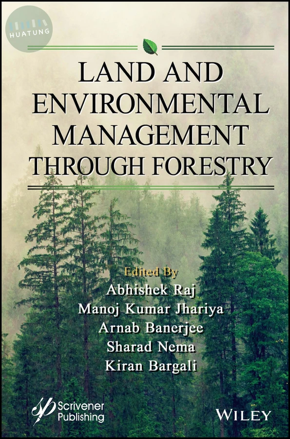 Land and Environmental Management Through Forestry 