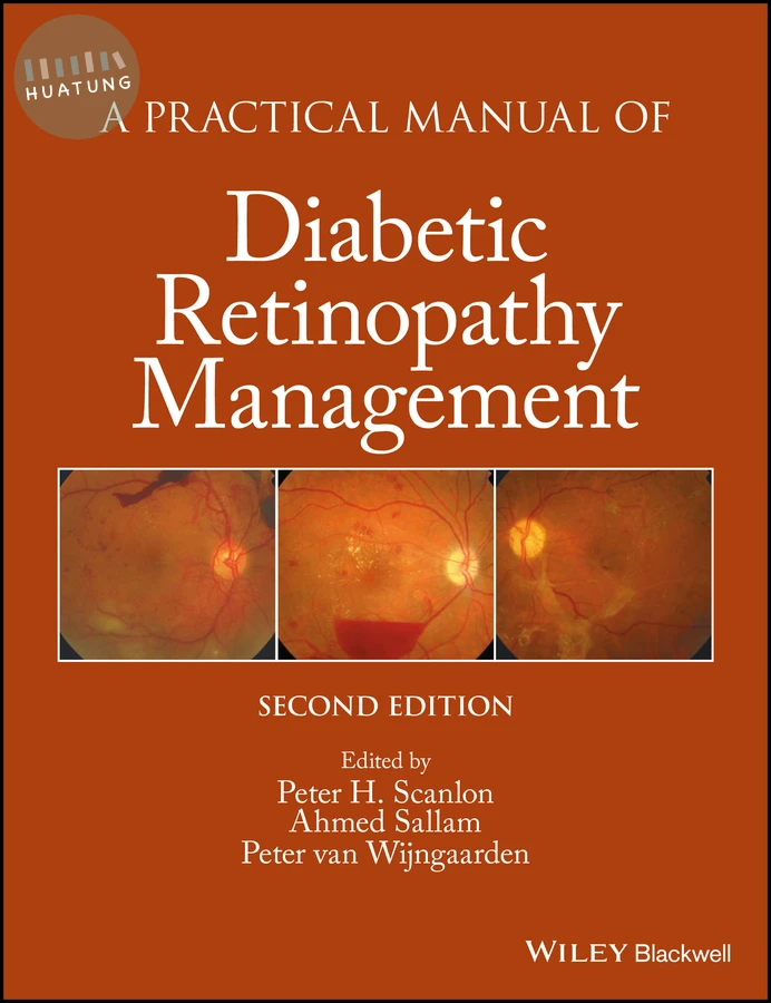 A Practical Manual of Diabetic Retinopathy Management 