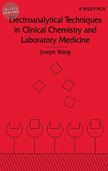 Electroanalytical Techniques in Clinical Chemistry and Laboratory Medicine 