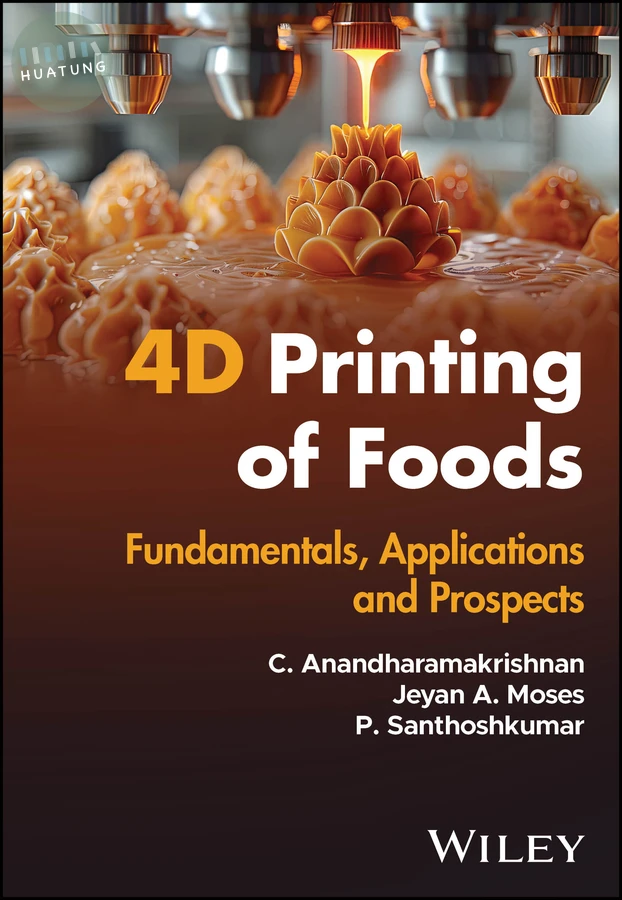 4D Printing of Foods 