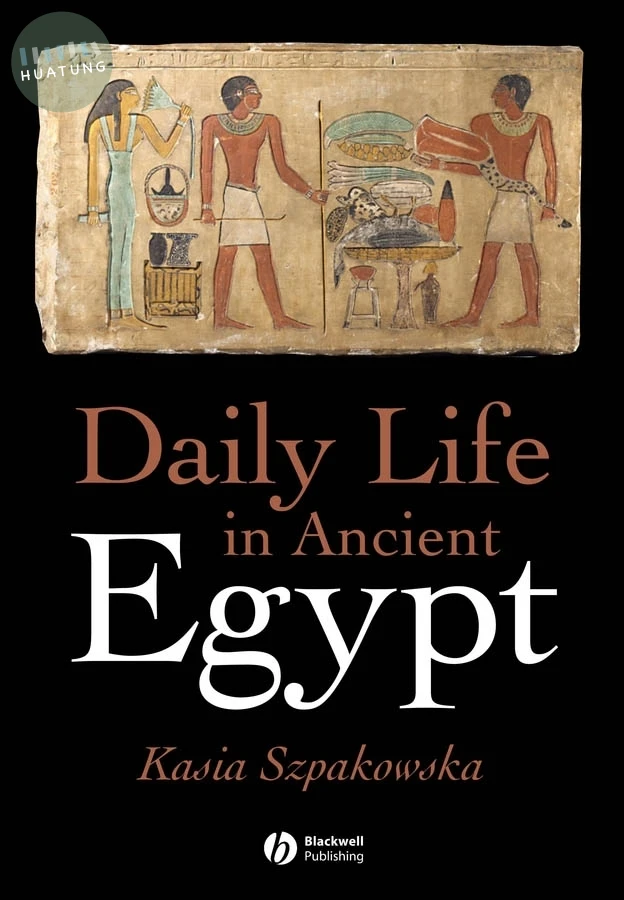 Daily Life in Ancient Egypt 