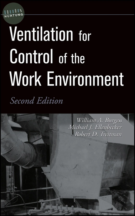 Ventilation for Control of the Work Environment 