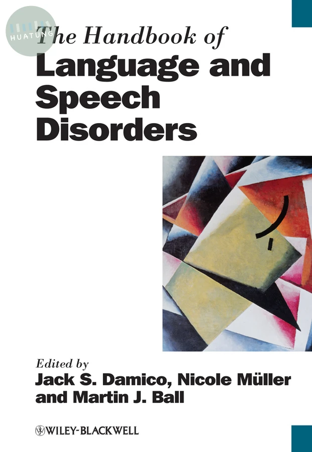 The Handbook of Language and Speech Disorders 