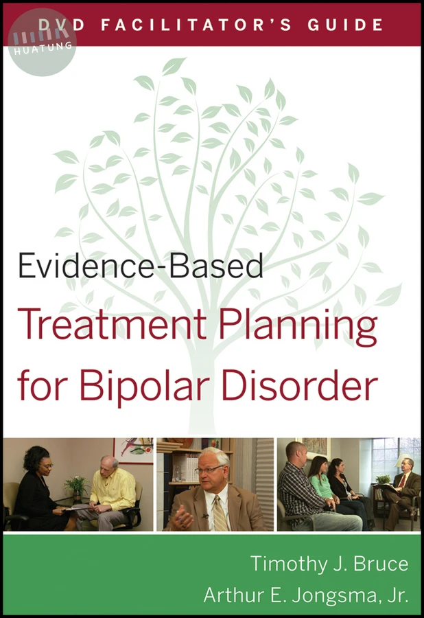 Evidence-Based Treatment Planning for Bipolar Disorder Facilitator's Guide 