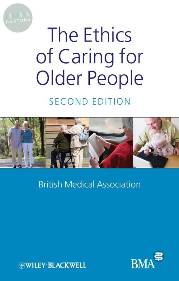 The Ethics of Caring for Older People 
