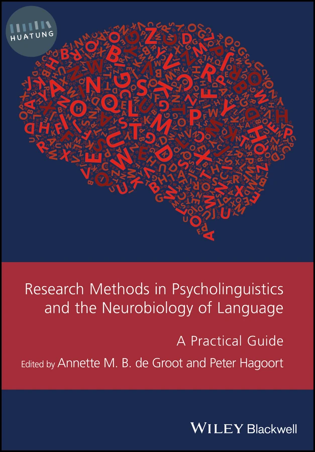 Research Methods in Psycholinguistics and the Neurobiology of Language 