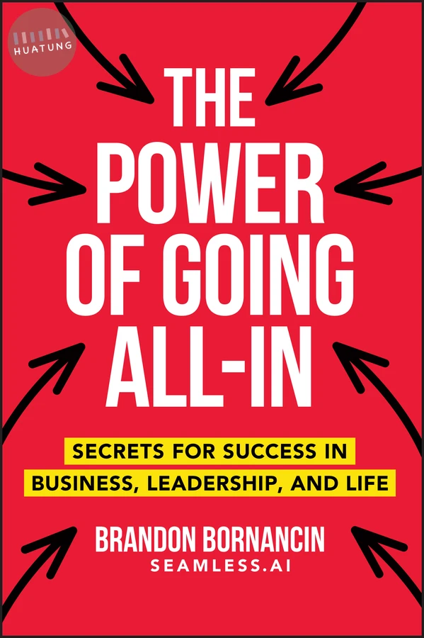 The Power of Going All-In 