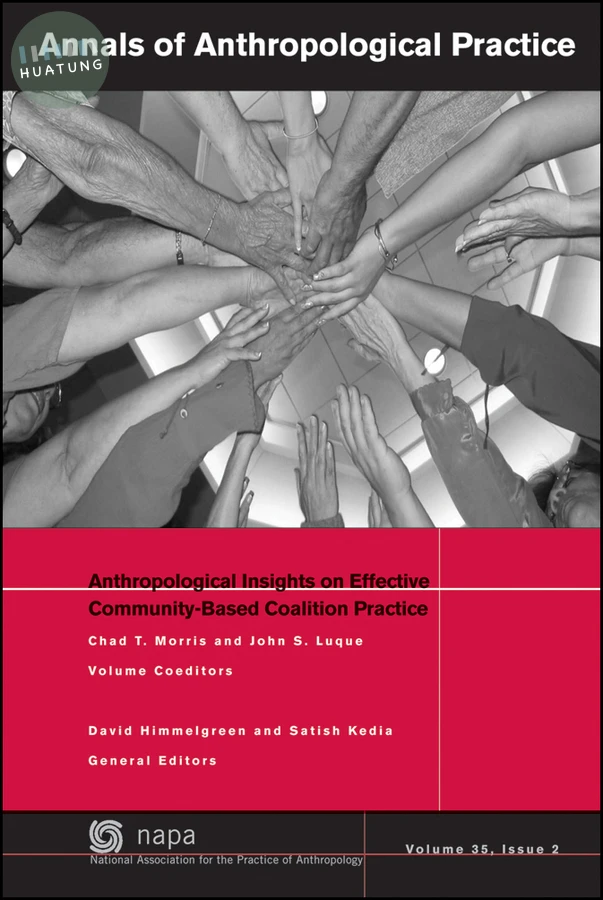 Anthropological Insights on Effective Community-Based Coalition Practice 