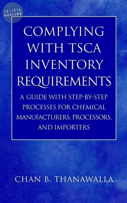 Complying with TSCA Inventory Requirements 