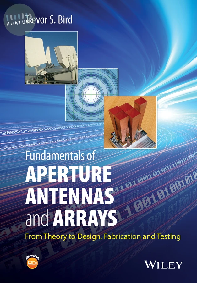 Fundamentals of Aperture Antennas and Arrays 