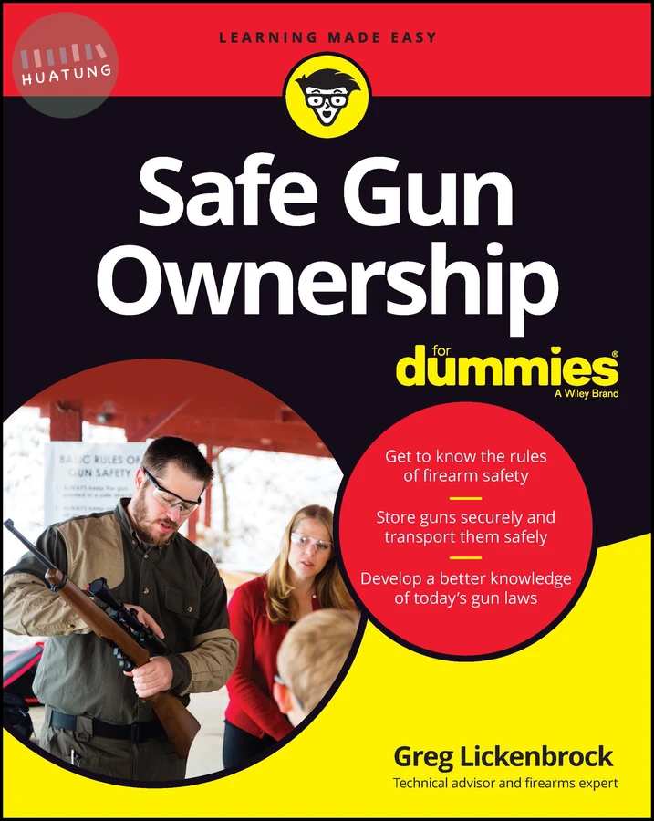 Safe Gun Ownership For Dummies 