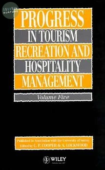 Progress in Tourism, Recreation and Hospitality Management, Volume 5 