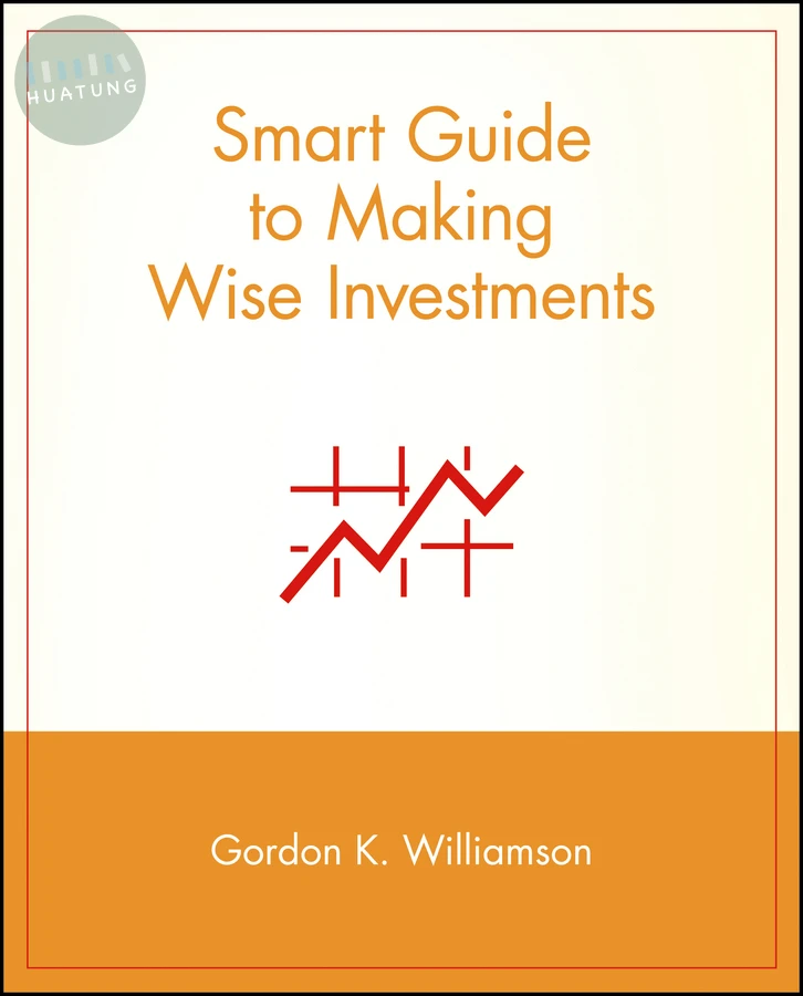 Smart Guide to Making Wise Investments 