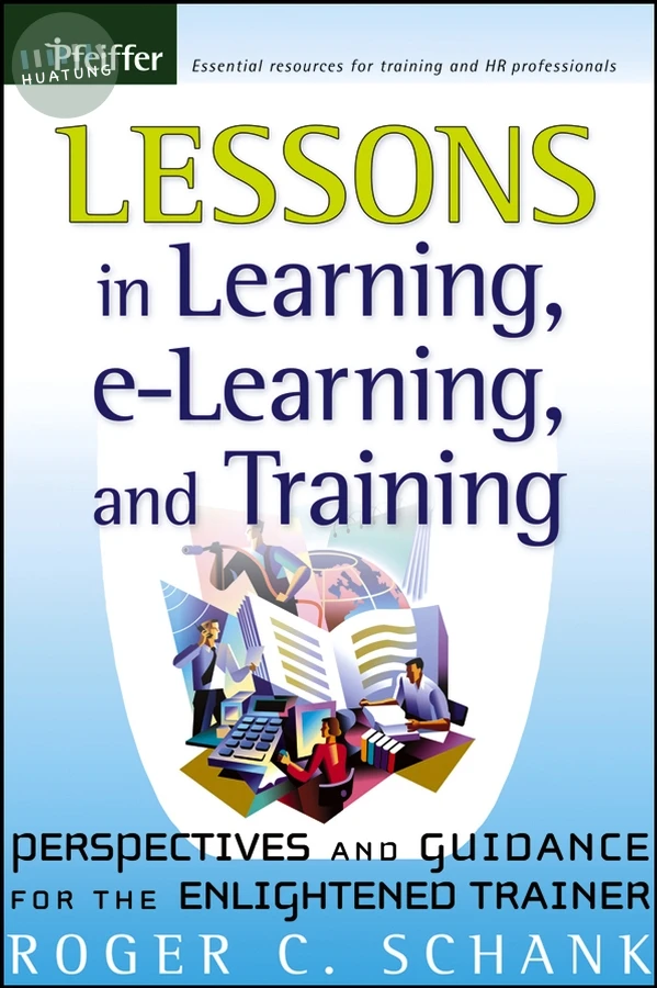 Lessons in Learning, e-Learning, and Training 
