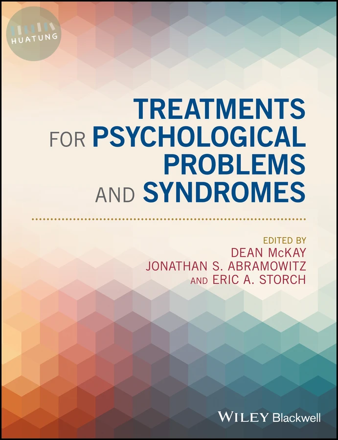 Treatments for Psychological Problems and Syndromes 