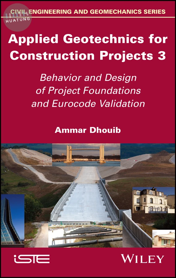 Applied Geotechnics for Construction Projects, Volume 3 