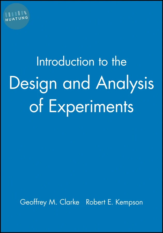 Introduction to the Design and Analysis of Experiments 
