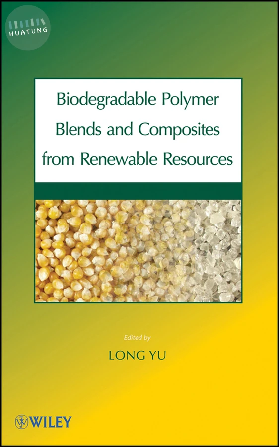 Biodegradable Polymer Blends and Composites from Renewable Resources 